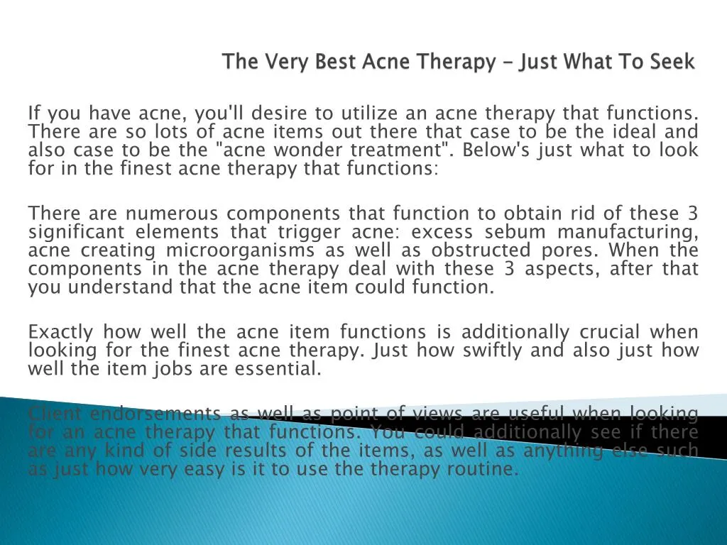 the very best acne therapy just what to seek
