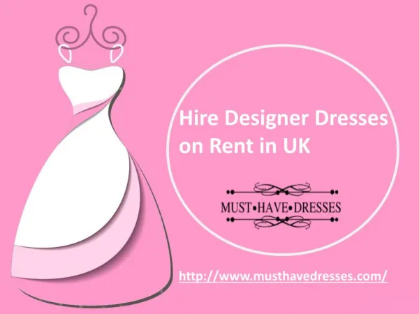 Hire Designer Dresses on Rent in UK