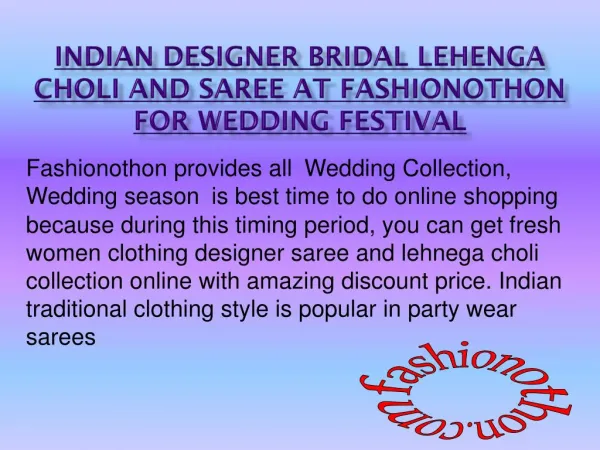 Indian Designer bridal lehenga choli and saree at Fashionothon for wedding festival