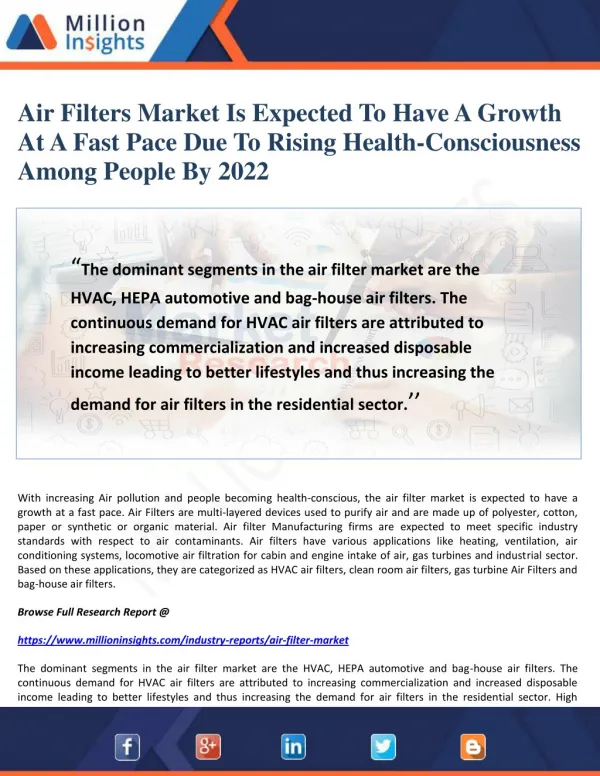 Air Filters Market Is Expected To Have A Growth At A Fast Pace Due To Rising Health-Consciousness Among People By 2022