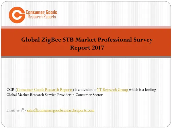 Global ZigBee STB Market Professional Survey Report 2017