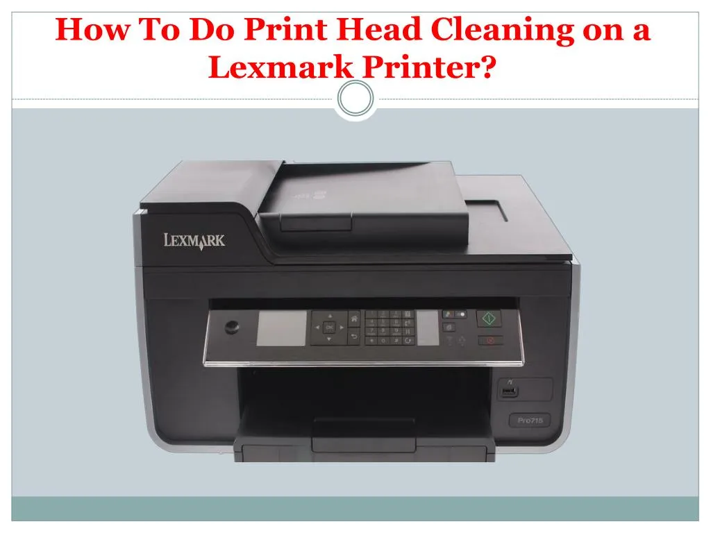 how to do print head cleaning on a lexmark printer