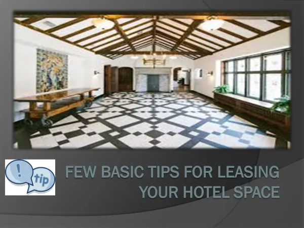 Things You must Check Before Choosing the Hotel Space