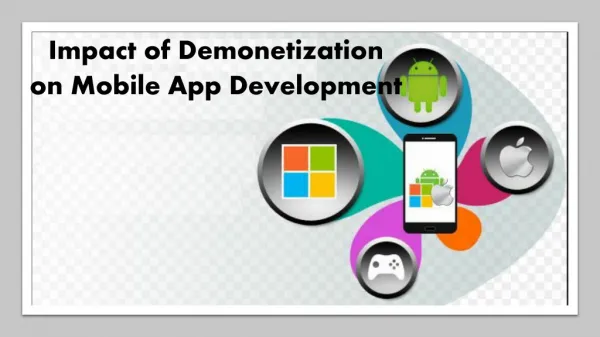 Assessing Impact of Demonetization on Mobile App Development