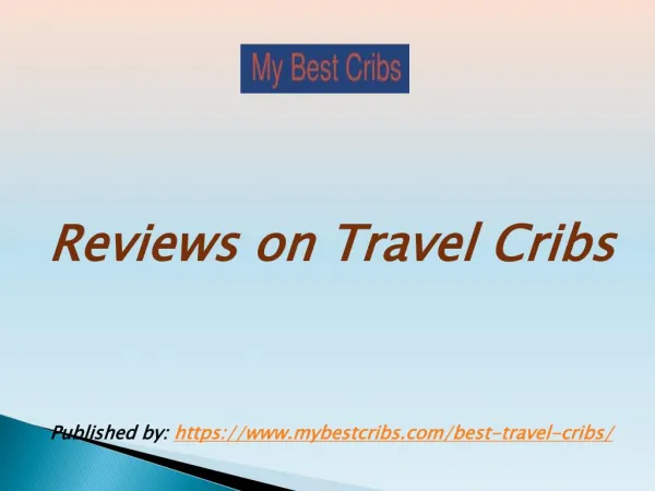 Reviews on Travel Cribs