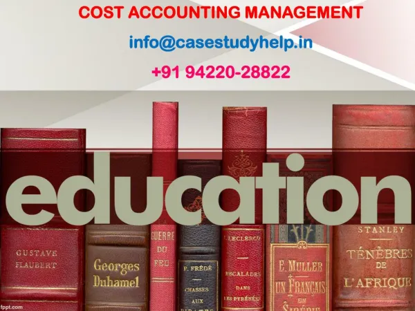 cost accounting management info@casestudyhelp in 91 94220 28822