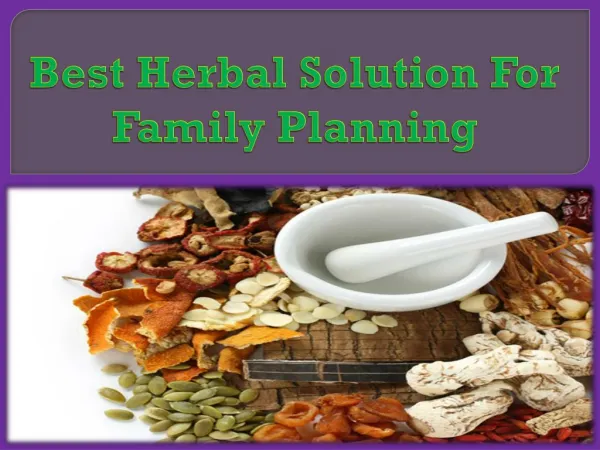 Best Herbal Solution For Family Planning