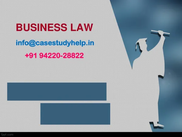 business law info@casestudyhelp in 91 94220 28822