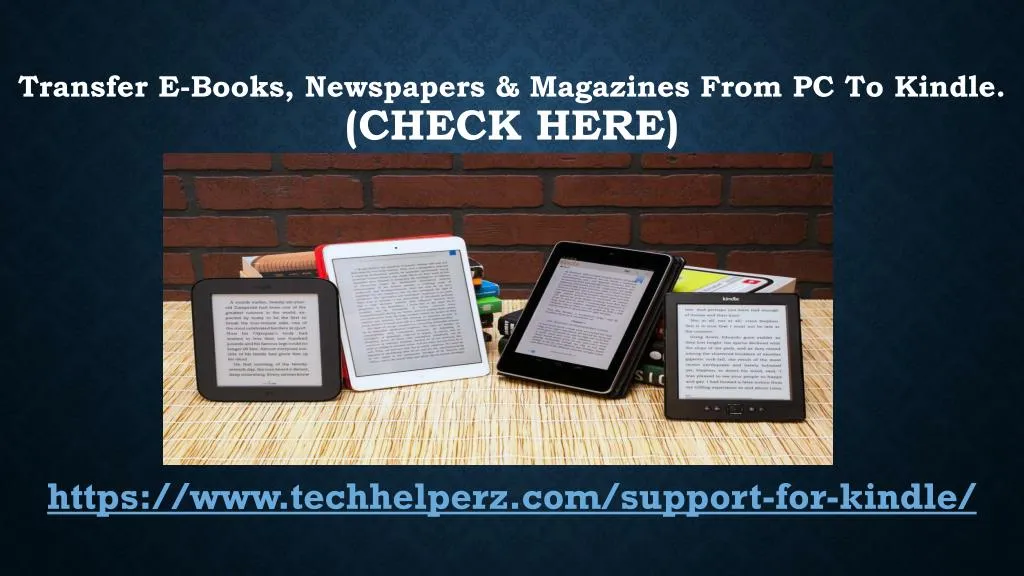 transfer e books newspapers magazines from pc to kindle check here