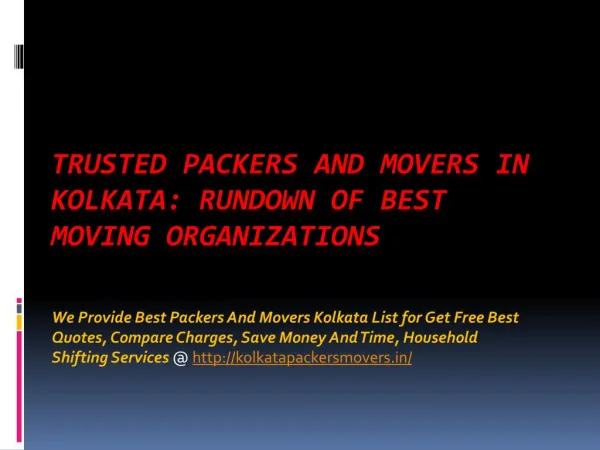 Trusted Packers And Movers in Kolkata: Rundown of Best Moving Organizations