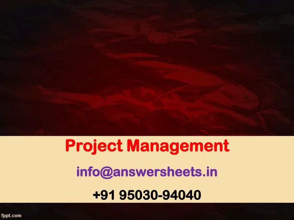 project management info@answersheets in 91 95030 94040