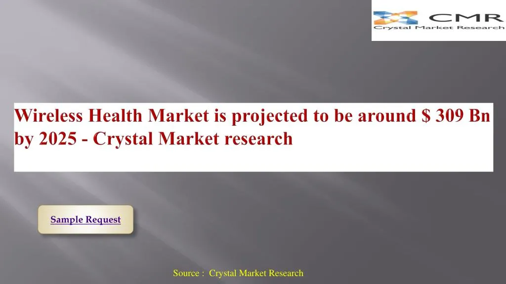wireless health market is projected to be around 309 bn by 2025 crystal market research