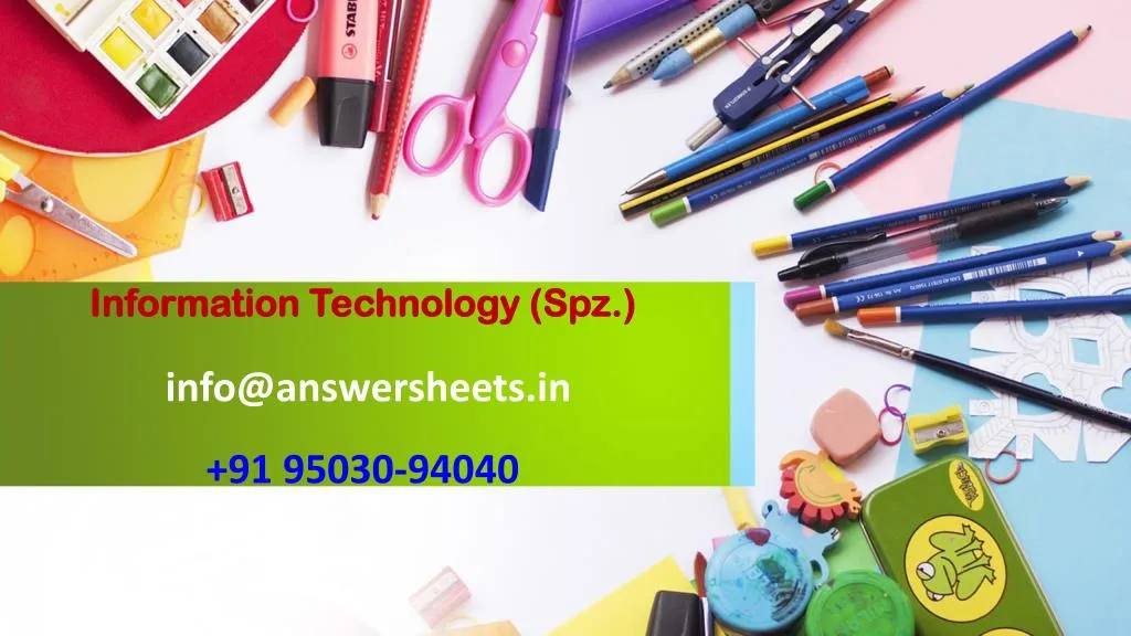 information technology spz info@answersheets in 91 95030 94040