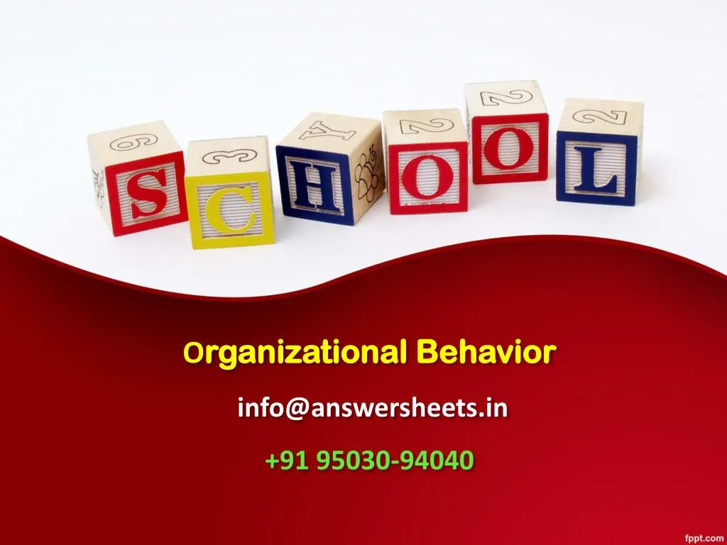 o rganizational behavior info@answersheets in 91 95030 94040