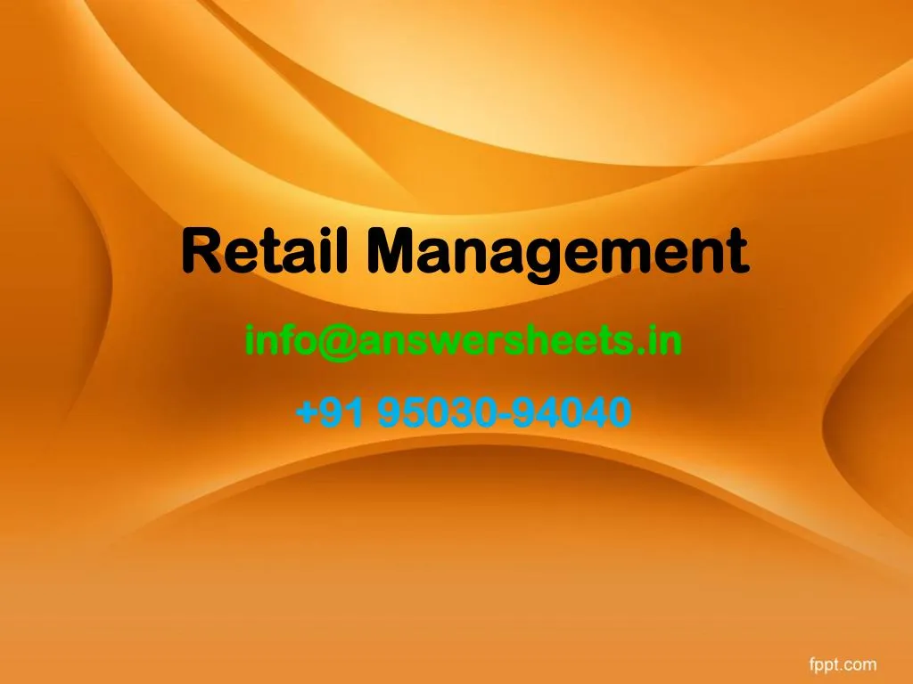retail management info@answersheets in 91 95030 94040