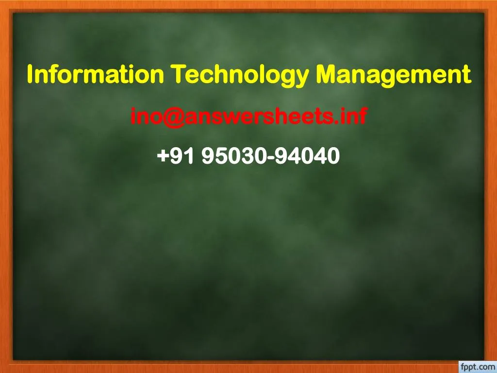 information technology management in o@answersheets in f 91 95030 94040