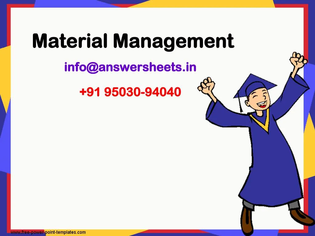 material management info@answersheets in 91 95030 94040
