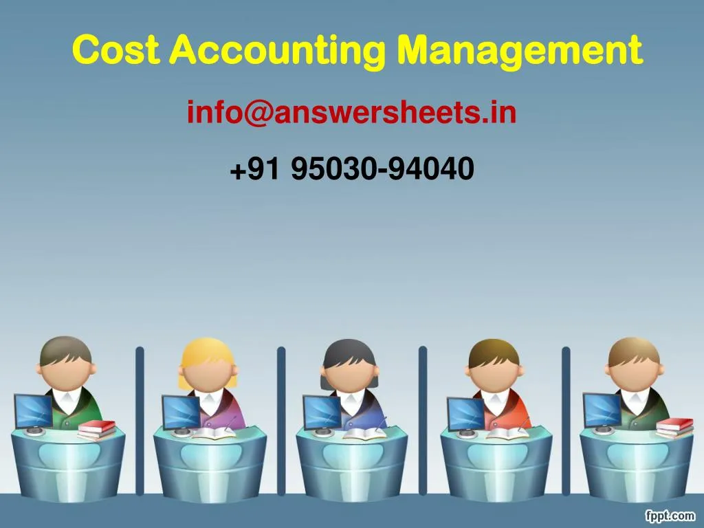 cost accounting management info@answersheets in 91 95030 94040