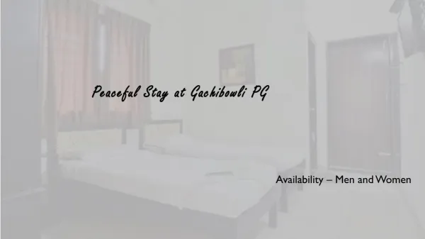 Peaceful Stay at Gachibowli PG