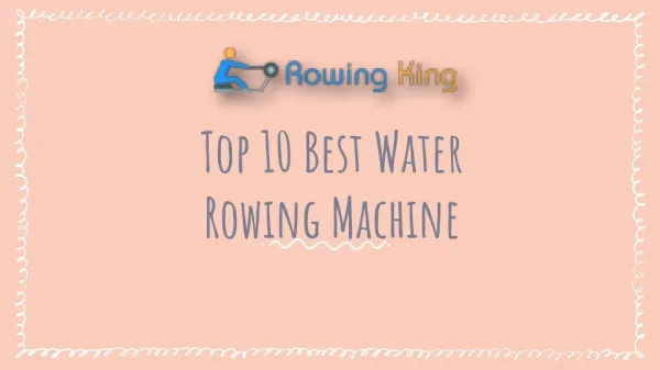 Top 10 Best Water Rowing Machine