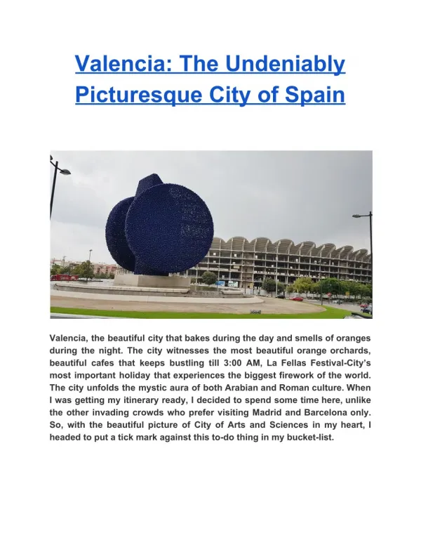 Valencia: The Undeniably Picturesque City of Spain