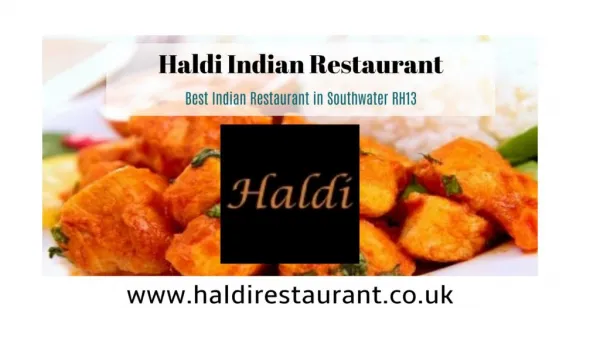 Best Indian Restaurant & Takeaway in Southwater Horsham RH13 | Haldi