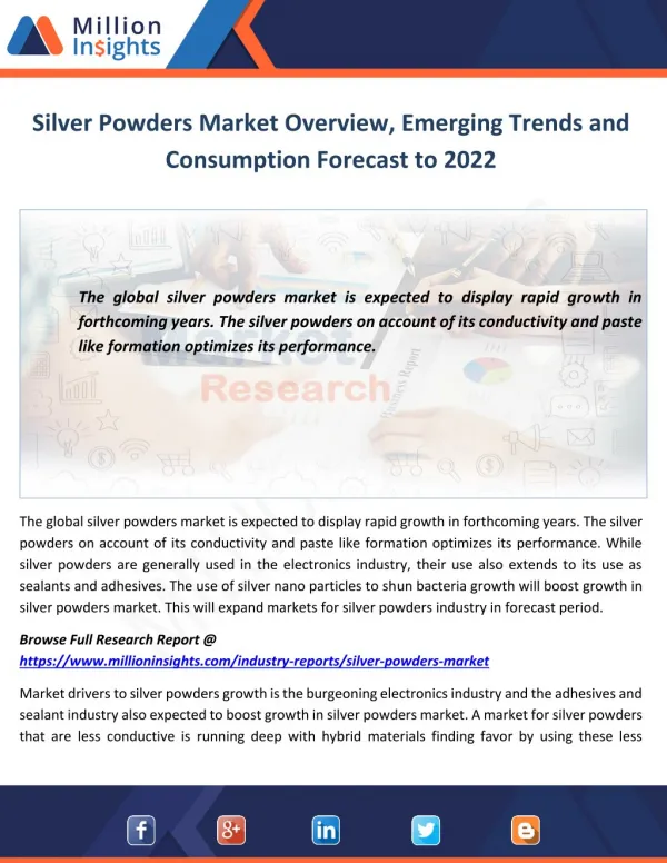 Silver Powders Market Overview, Emerging Trends and Consumption Forecast to 2022