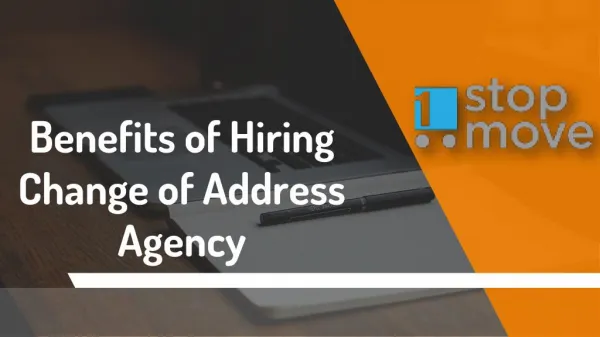 Benefits of hiring change of address agency