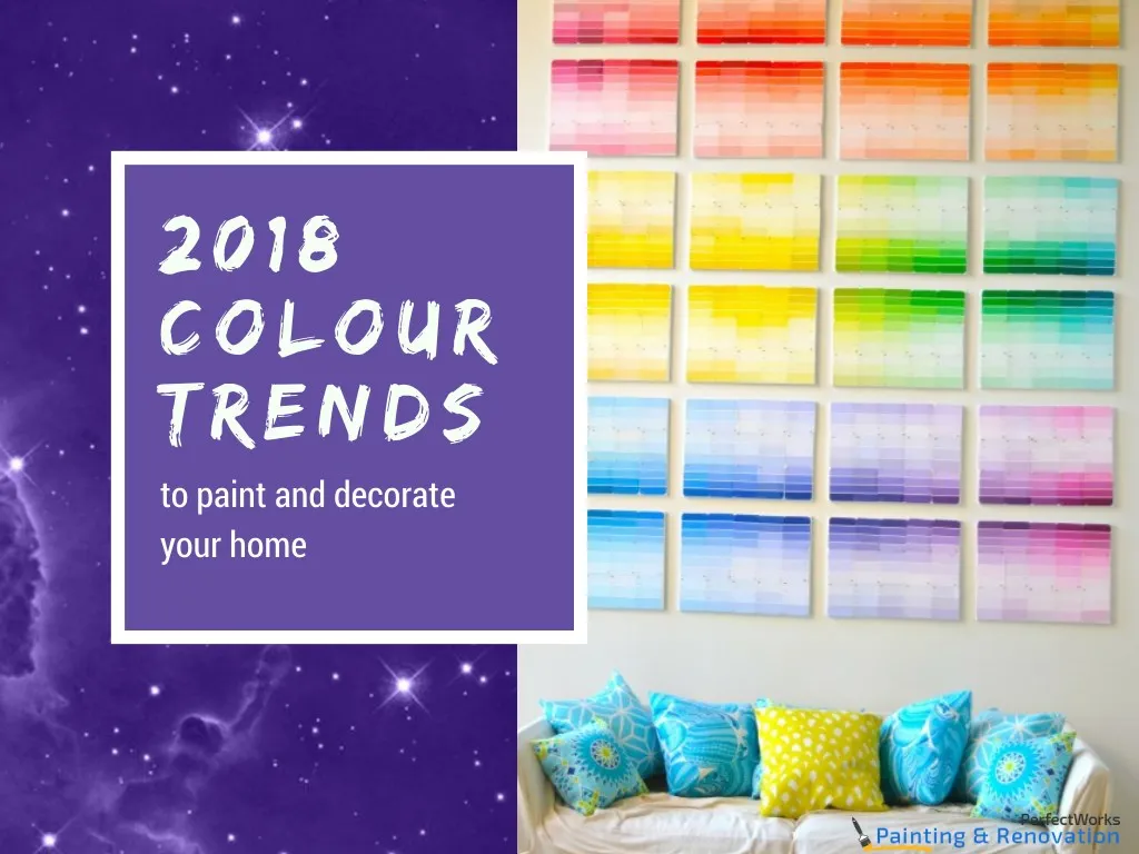 2018 colour trends to paint and decorate your home