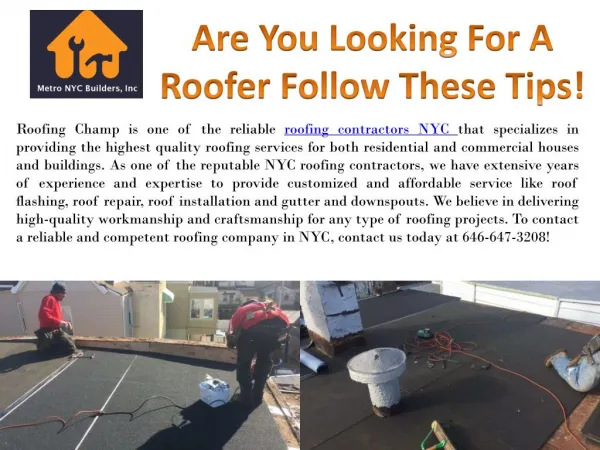 Are You Looking For A Roofer Follow These Tips!