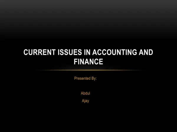Current issues in accounting and finance