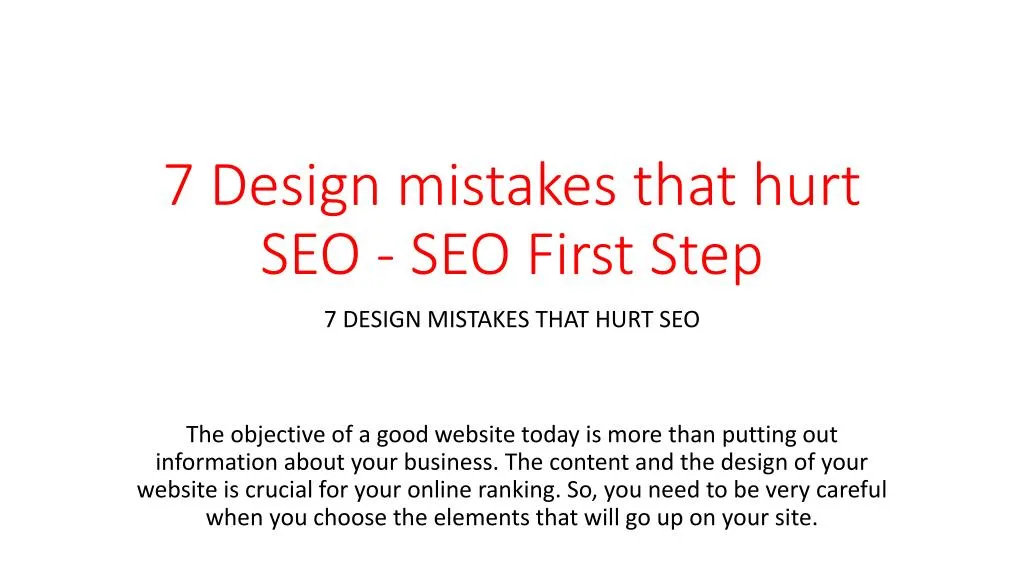 7 design mistakes that hurt seo seo first step