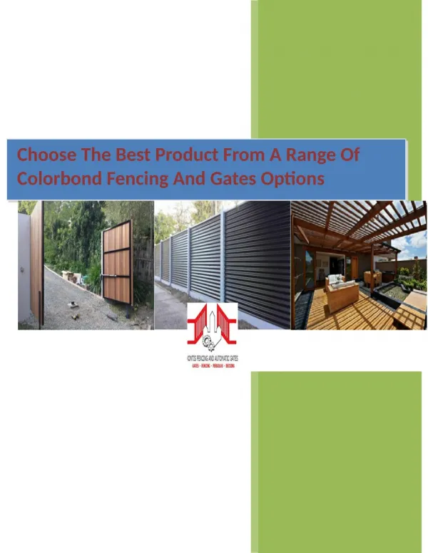 Choose The Best Product From A Range Of Colorbond Fencing And Gates Options