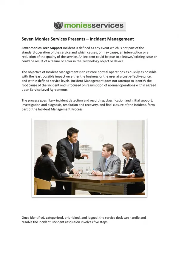 Seven Monies Services Presents – Incident Management