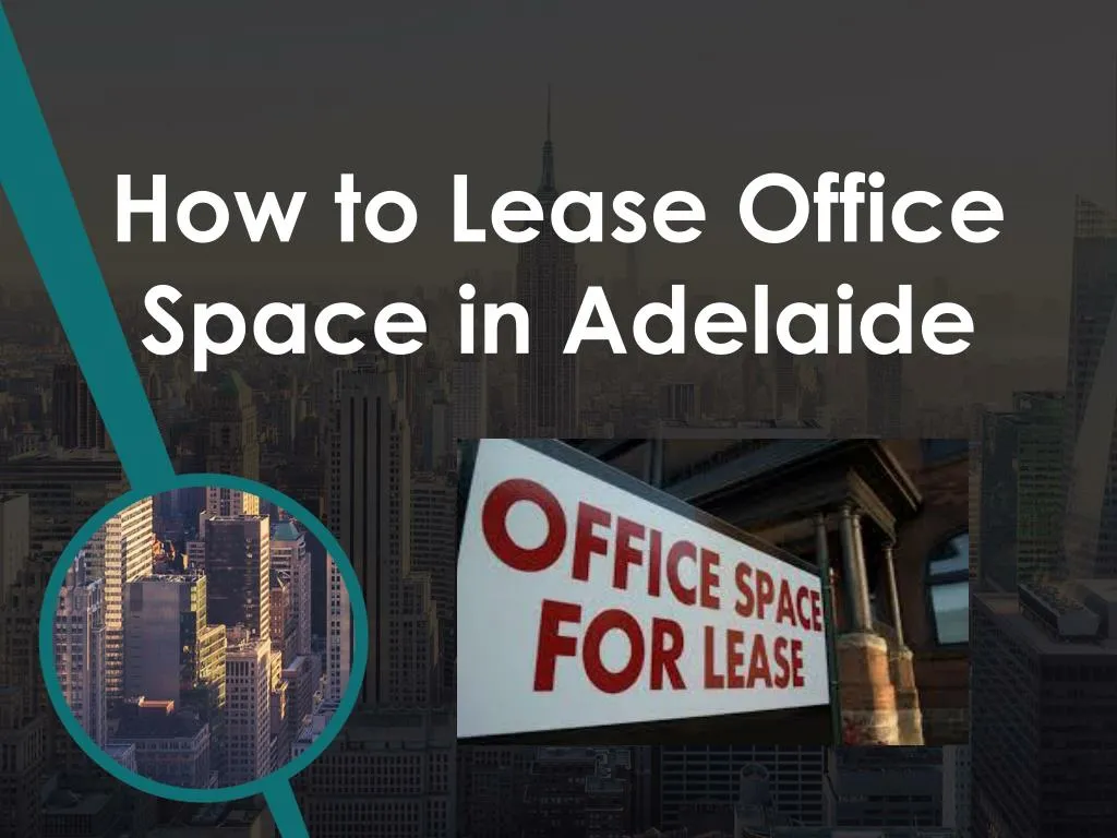 how to lease office space in adelaide