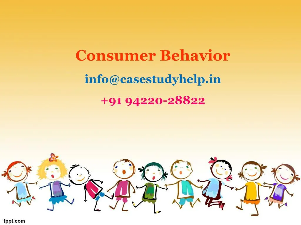 consumer behavior info@casestudyhelp in 91 94220 28822