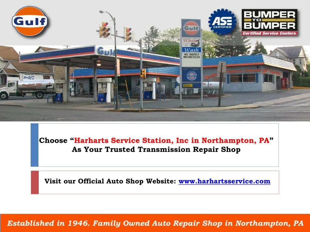 choose harharts service station inc in northampton pa as your trusted transmission repair shop