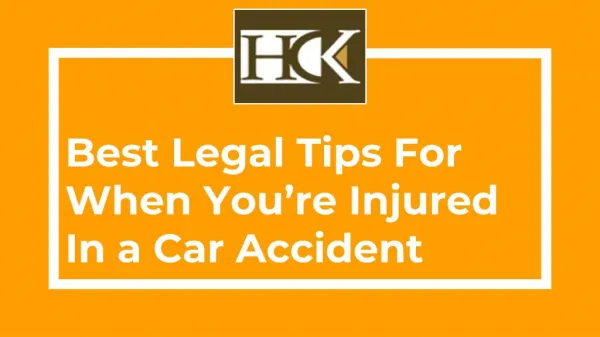 Best Legal Tips For When You’re Injured In a Car Accident