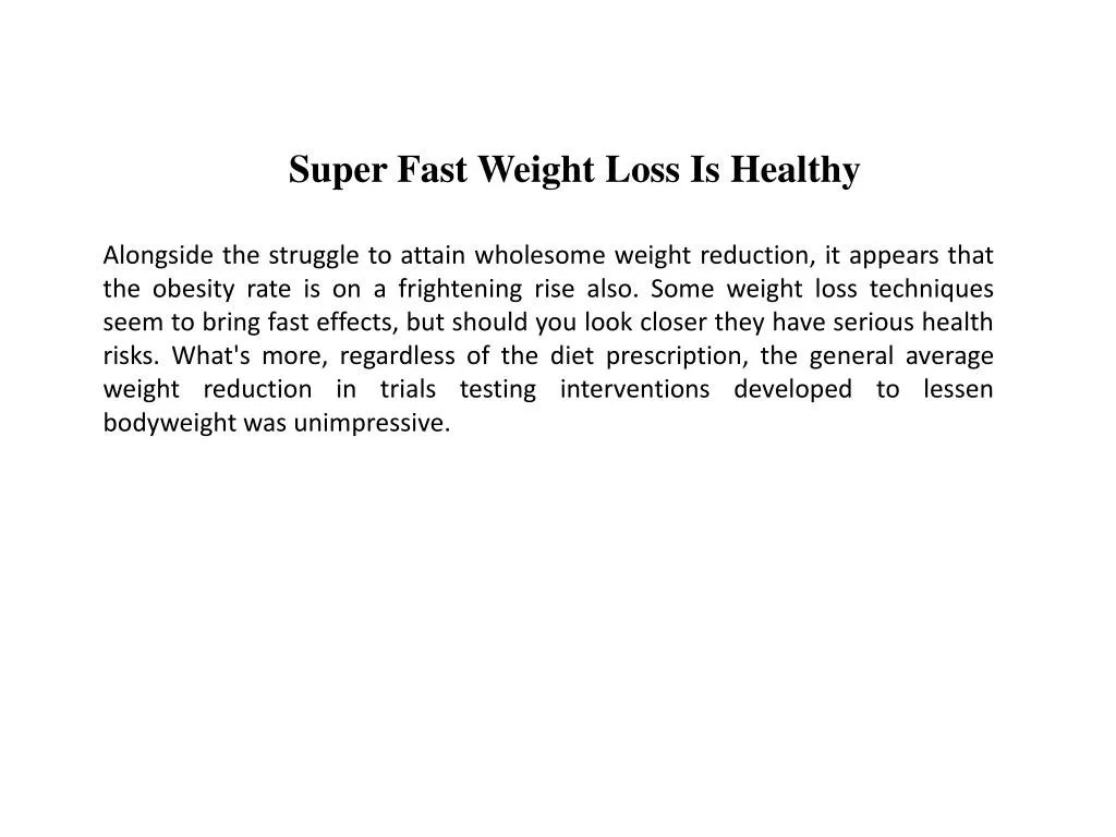 super fast weight loss is healthy