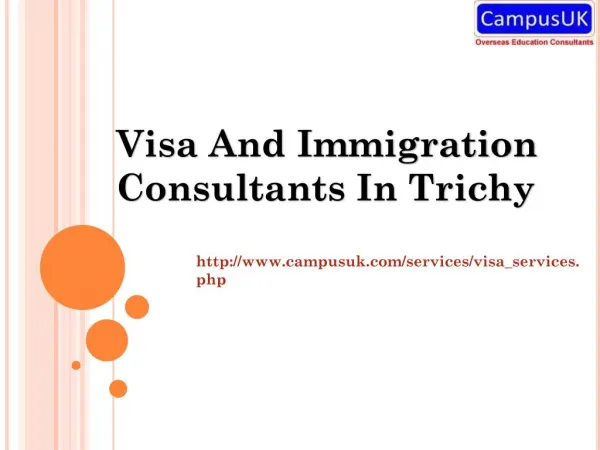 Visa And Immigration Consultants In Trichy - CampusUK