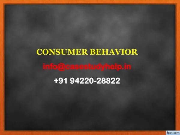 consumer behavior info@casestudyhelp in 91 94220 28822