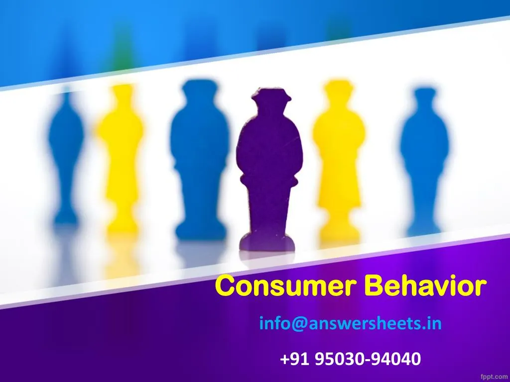 consumer behavior info@answersheets in 91 95030 94040