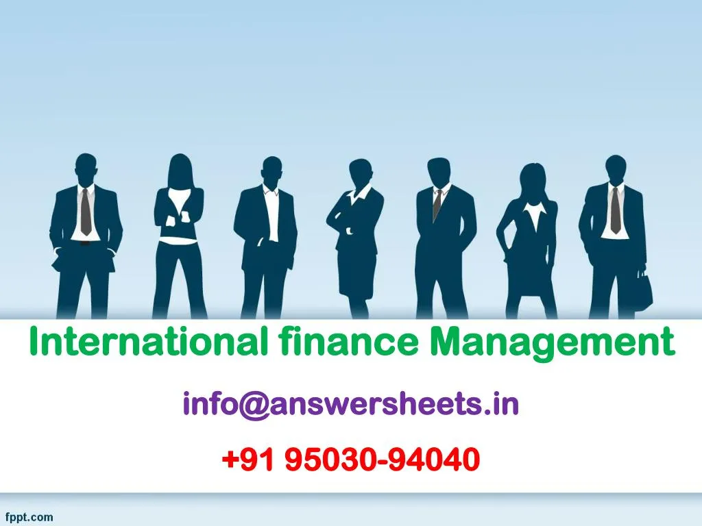 international finance management info@answersheets in 91 95030 94040