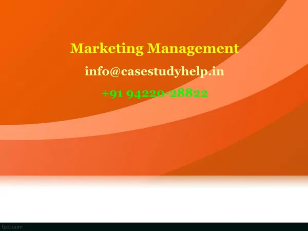 marketing management info@casestudyhelp in 91 94220 28822