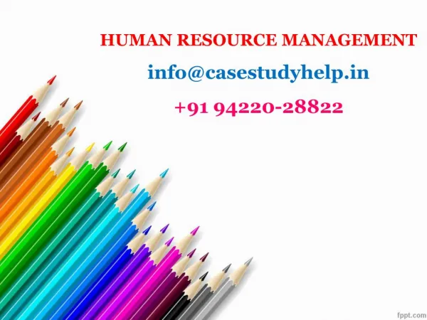 human resource management info@casestudyhelp in 91 94220 28822