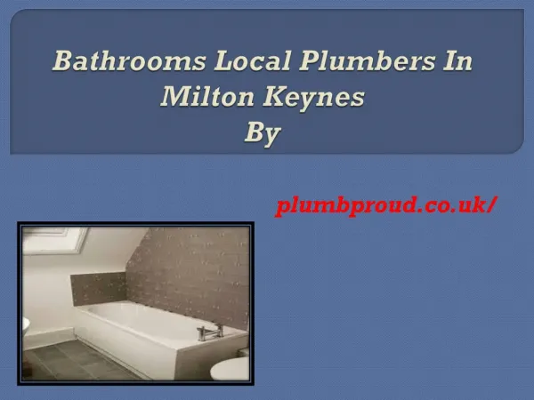Bathrooms Local Plumbers In Milton Keynes