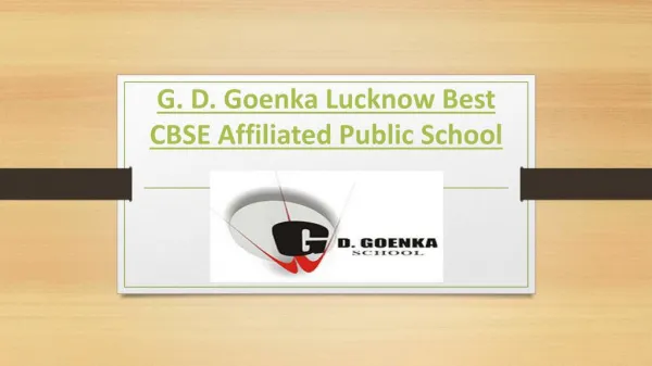 Best CBSE Affiliated School In Lucknow G D Goenka Public School