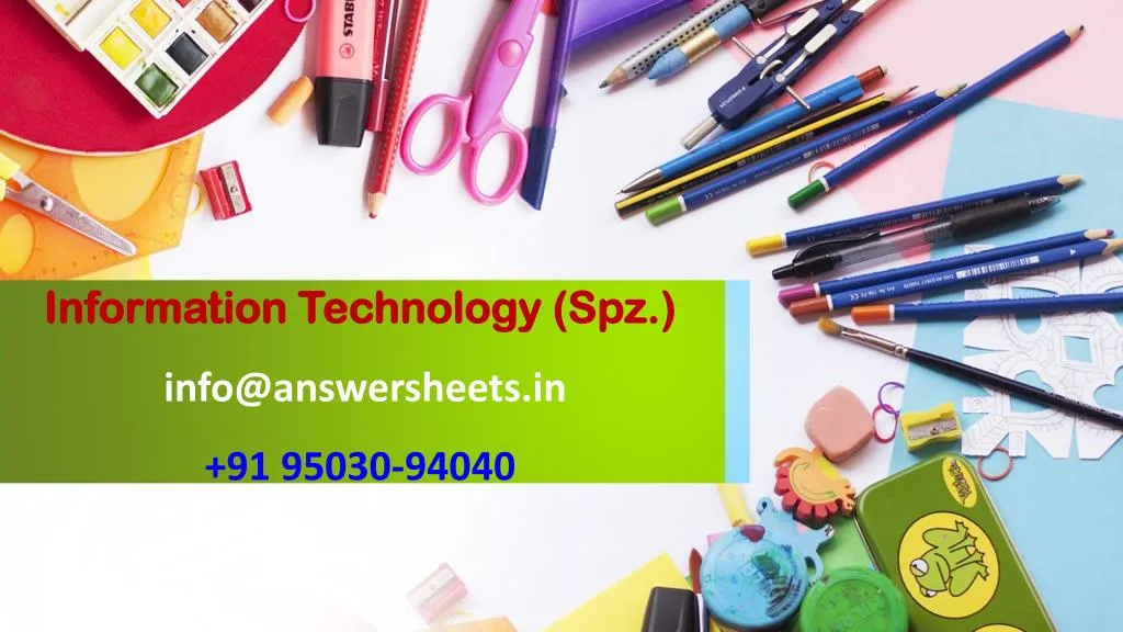 information technology spz info@answersheets in 91 95030 94040