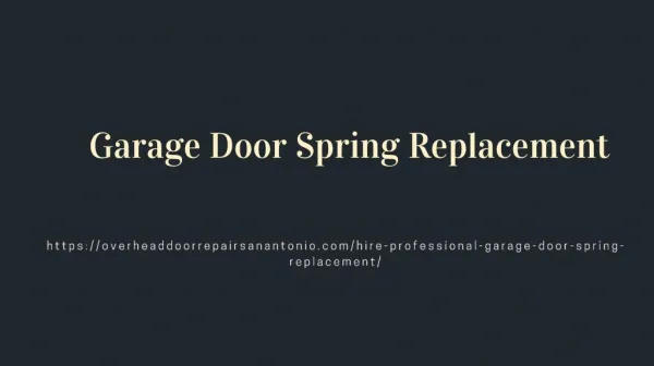 Why You Should Hire a Professional for Garage Door Spring Replacement