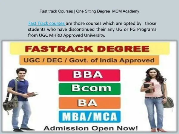 Fast Track Courses | One Sitting Degree graduation & Post graduation degree